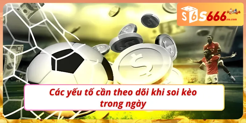 Soi Kèo Bóng Đá Hôm Nay: Nhận Định Chuẩn Từ Chuyên Gia S666 2 Soi kèo bóng đá hôm nay như một bet thủ chuyên nghiệp